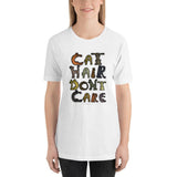 Cat Hair Don't Care Kitty Lover Short-Sleeve Unisex T-Shirt + House Of HaHa Best Cool Funniest Funny Gifts