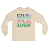 Explore Stargaze Dream Repeat Men's Long Sleeve T-Shirt + House Of HaHa Best Cool Funniest Funny Gifts