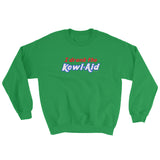 I Drank the Kewl Aid Psychedelic LSD Sweatshirt + House Of HaHa Best Cool Funniest Funny Gifts
