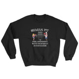 Shagan Pit Feel Confident with Your Meat in our Hands Sweatshirt + House Of HaHa Best Cool Funniest Funny Gifts