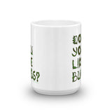 Do You Like Bugs? Creepy Crawly Insect Lovers Entomology Mug + House Of HaHa Best Cool Funniest Funny Gifts
