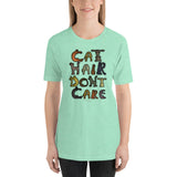 Cat Hair Don't Care T-Shirt