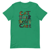 Cat Hair Don't Care T-Shirt