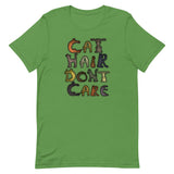 Cat Hair Don't Care T-Shirt