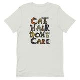 Cat Hair Don't Care T-Shirt