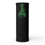 Get A Bong Cannabis Humor Neck Gaiter