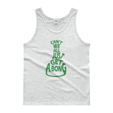 Can't We All Just Get a Bong Men's Cannabis Tank Top + House Of HaHa Best Cool Funniest Funny Gifts