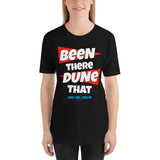 Been There Dune That Sand Lake Oregon ATV Flag Short-Sleeve Unisex T-Shirt + House Of HaHa Best Cool Funniest Funny Gifts