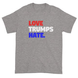 Love Trumps Hate Trump Loves Hate Men's Short Sleeve Double Sided T-Shirt + House Of HaHa Best Cool Funniest Funny Gifts