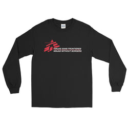 Ninjas without Borders Martial Arts Ninjutsu Fighter Men's Long Sleeve T-Shirt + House Of HaHa Best Cool Funniest Funny Gifts