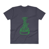 Can't We All Just Get a Bong Men's V-Neck T-Shirt + House Of HaHa Best Cool Funniest Funny Gifts