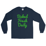 Baked Fresh Daily Men's Long Sleeve Cannabis T-Shirt - House Of HaHa