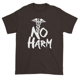 No Harm Caduceus EMT Paramedic Medical Symbol Short sleeve t-shirt + House Of HaHa Best Cool Funniest Funny Gifts