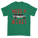 Need A Ride Creepy Candy Van T-Shirt + House Of HaHa Best Cool Funniest Funny Gifts
