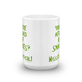 You're Afraid of Snakes? Funny Herpetology Herper Hisssterical! Mug + House Of HaHa Best Cool Funniest Funny Gifts