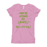 You're Afraid of Snakes? Funny Herpetology Herper Girl's Princess T-Shirt + House Of HaHa Best Cool Funniest Funny Gifts
