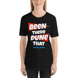 Been There Dune That Sand Lake Oregon ATV Flag Short-Sleeve Unisex T-Shirt + House Of HaHa Best Cool Funniest Funny Gifts