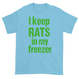 I keep RATS in my freezer Snake Breeder Herpetology Short sleeve T-shirt + House Of HaHa Best Cool Funniest Funny Gifts