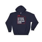 I'm Outside of Your Comfort Zone Non Conformist Heaby Hooded Hoodie Sweatshirt + House Of HaHa Best Cool Funniest Funny Gifts