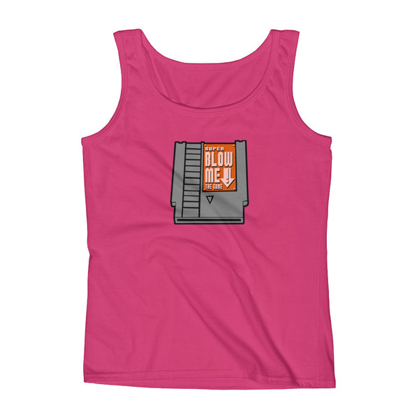 Super Blow Me Nintendo Cartridge Advice Parody Ladies' Tank Top + House Of HaHa Best Cool Funniest Funny Gifts