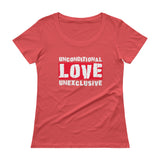 Unconditional Love Unexclusive Family Unity Peace Ladies' Scoopneck T-Shirt + House Of HaHa Best Cool Funniest Funny Gifts