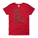 Do You Like Bugs? Creepy Insect Lovers Entomology Women's short sleeve t-shirt + House Of HaHa Best Cool Funniest Funny Gifts