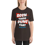 Been There Dune That Sand Lake Oregon ATV Flag Short-Sleeve Unisex T-Shirt + House Of HaHa Best Cool Funniest Funny Gifts