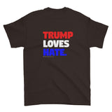 Love Trumps Hate Trump Loves Hate Men's Short Sleeve Double Sided T-Shirt + House Of HaHa Best Cool Funniest Funny Gifts