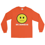 Have A Reasonable Day Long Sleeve Men's T-Shirt - House Of HaHa