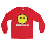 Have A Reasonable Day Long Sleeve Men's T-Shirt - House Of HaHa