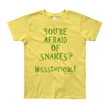 You're Afraid of Snakes? Funny Herpetology Herper Youth Short Sleeve T-Shirt - Made in USA + House Of HaHa Best Cool Funniest Funny Gifts