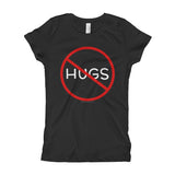 No Hugs Don't Touch Me Introvert Personal Space PSA Girl's Princess T-Shirt + House Of HaHa Best Cool Funniest Funny Gifts