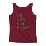 Do You Like Bugs? Creepy Insect Lovers Entomology Ladies' Tank Top + House Of HaHa Best Cool Funniest Funny Gifts