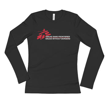 Ninjas without Borders Martial Arts Ninjutsu Fighter Long Sleeve T-Shirt + House Of HaHa Best Cool Funniest Funny Gifts