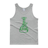 Can't We All Just Get a Bong Men's Cannabis Tank Top + House Of HaHa Best Cool Funniest Funny Gifts