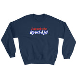 I Drank the Kewl Aid Psychedelic LSD Sweatshirt + House Of HaHa Best Cool Funniest Funny Gifts