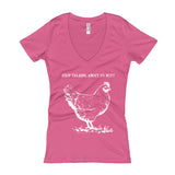 Guess What? Stop Talking about My Chicken Butt Women's V-Neck T-shirt + House Of HaHa Best Cool Funniest Funny Gifts