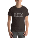 May You Live in Interesting Times Unisex Short-Sleeve T-Shirt for Musicians + House Of HaHa Best Cool Funniest Funny Gifts