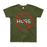 No Hugs Don't Touch Me Introvert Personal Space PSA Youth Short Sleeve T-Shirt + House Of HaHa Best Cool Funniest Funny Gifts