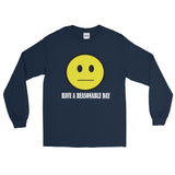 Have A Reasonable Day Long Sleeve Men's T-Shirt - House Of HaHa