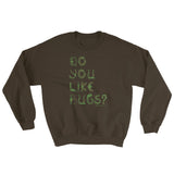 Do You Like Bugs? Creepy Insect Lovers Entomology Sweatshirt + House Of HaHa Best Cool Funniest Funny Gifts
