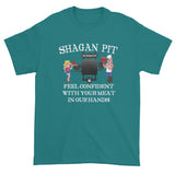 Shagan Pit Feel Confident with Your Meat in our Hands Men's Short Sleeve T-shirt + House Of HaHa Best Cool Funniest Funny Gifts