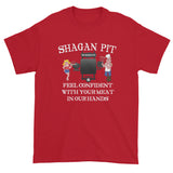Shagan Pit Feel Confident with Your Meat in our Hands Men's Short Sleeve T-shirt + House Of HaHa Best Cool Funniest Funny Gifts