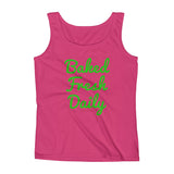 Baked Fresh Daily Ladies' Cannabis Tank Top + House Of HaHa Best Cool Funniest Funny Gifts