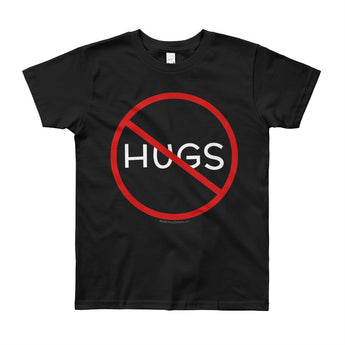 No Hugs Don't Touch Me Introvert Personal Space PSA Youth Short Sleeve T-Shirt + House Of HaHa Best Cool Funniest Funny Gifts