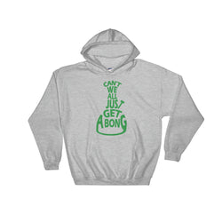 Can't We All Just Get a Bong Men's Heavy Hooded Hoodie Sweatshirt + House Of HaHa Best Cool Funniest Funny Gifts