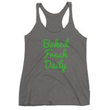 Baked Fresh Daily Women's Cannabis Tank Top + House Of HaHa Best Cool Funniest Funny Gifts