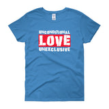 Unconditional Love Unexclusive Family Unity Peace Women's short sleeve t-shirt + House Of HaHa Best Cool Funniest Funny Gifts