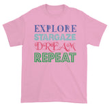 Explore Stargaze Dream Repeat Men's Short Sleeve T-shirt + House Of HaHa Best Cool Funniest Funny Gifts
