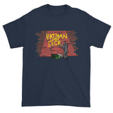 Batman Loves Dick The Butler Did It Graffiti Tag Art Men's Short Sleeve T-shirt + House Of HaHa Best Cool Funniest Funny Gifts